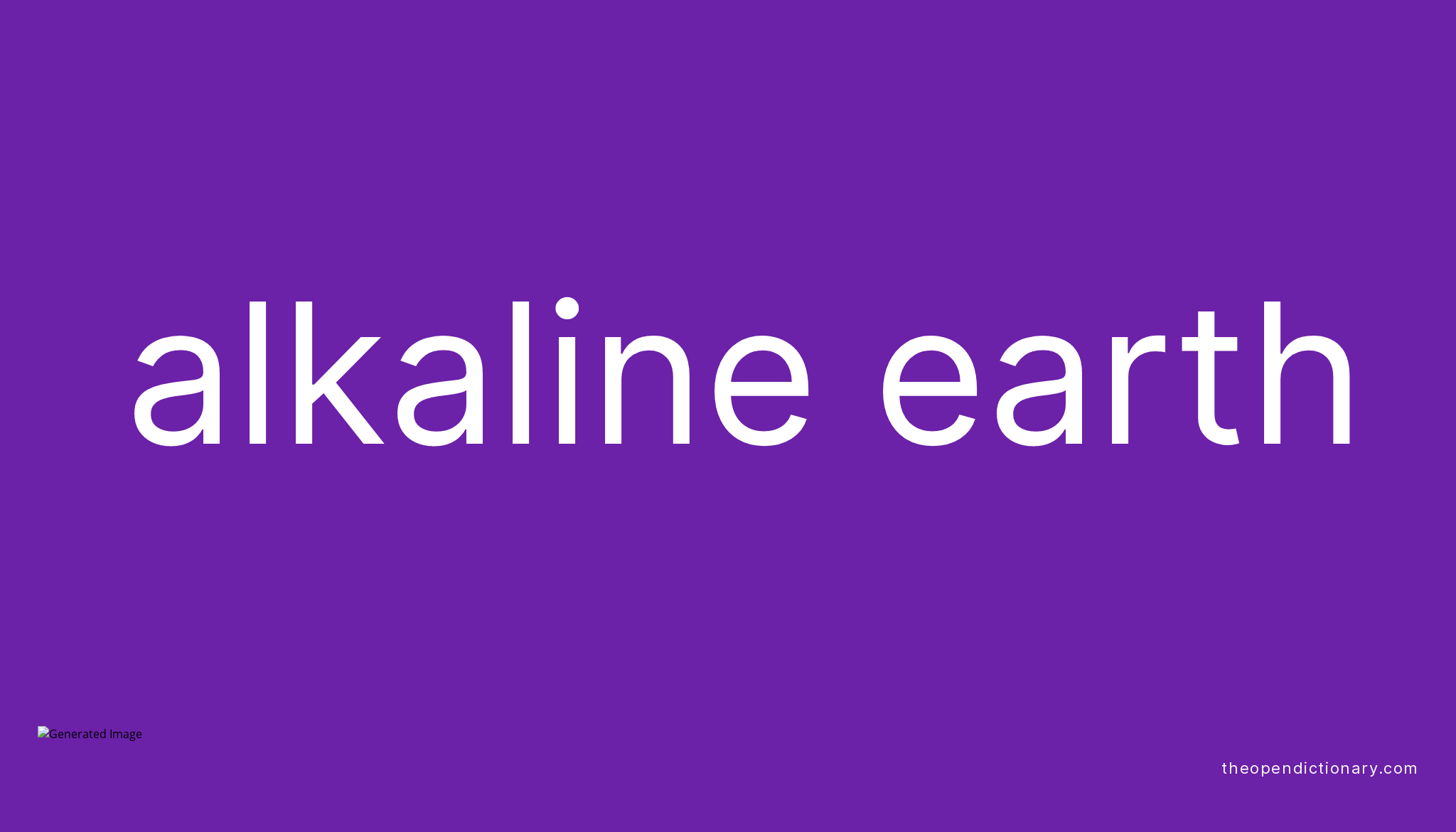Alkaline earth Meaning of Alkaline earth Definition of Alkaline